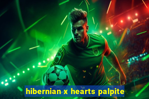 hibernian x hearts palpite